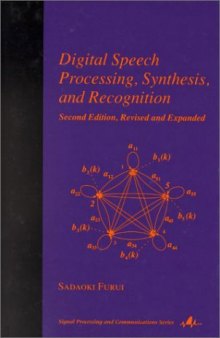 Digital Speech Processing, Synthesis and Recognition