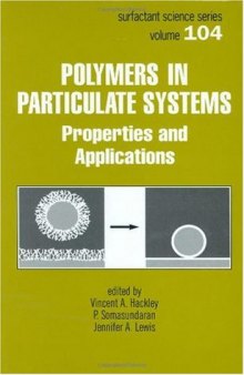 Polymers in Particulate Systems Properties and Applications