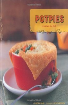 Pot Pies: Yumminess in a Dish