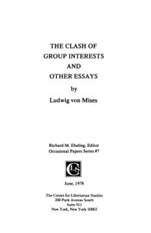 The Clash of Group Interests and Other Essays