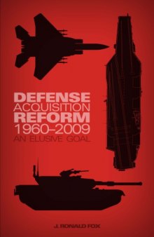 Defense acquisition reform 1960-2009 : an elusive goal