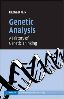 Genetic Analysis: A History of Genetic Thinking