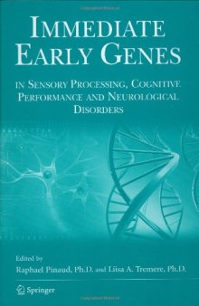 Immediate early genes in sensory processing, cognitive performance and neurological disorders  