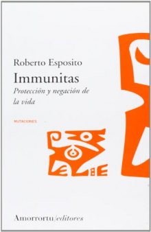 Immunitas: protección y negación de la vida