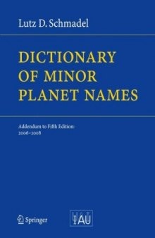 Dictionary of Minor Planet Names: Addendum to Fifth Edition: 2006 - 2008