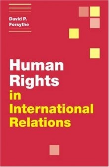 Human Rights in International Relations (Themes in International Relations)