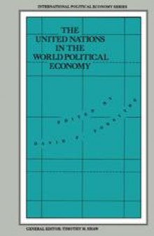 The United Nations in the World Political Economy: Essays in Honour of Leon Gordenker
