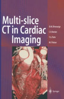 Multi-slice CT in Cardiac Imaging: Technical Principles, Clinical Application and Future Developments