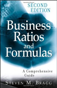 Business Ratios and Formulas: A Comprehensive Guide, Second Edition