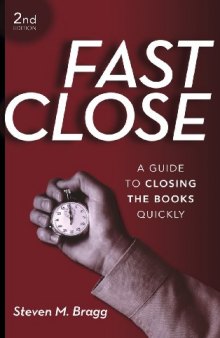 Fast close : a guide to closing the books quickly