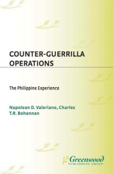 Counter-Guerrilla Operations: The Philippine Experience (PSI Classics of the Counterinsurgency Era)