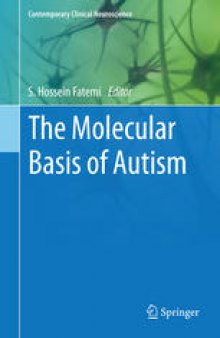 The Molecular Basis of Autism