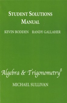 Trigonometry: A Unit Circle Approach Student Solutions Manual 