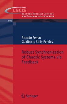 Robust Synchronization of Chaotic Systems via Feedback 