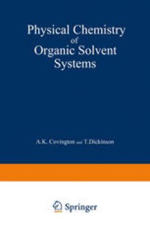 Physical Chemistry of Organic Solvent Systems