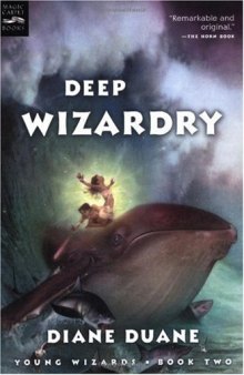 Deep Wizardry (digest): The Second Book in the Young Wizards Series