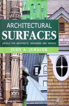 Architectural Surfaces: Details for Artists, Architects, and Designers