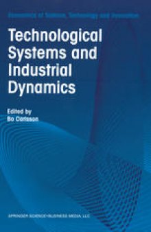 Technological Systems and Industrial Dynamics