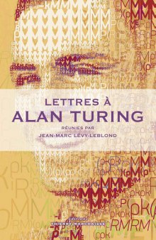 Lettres a Alan Turing