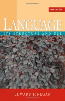 Language: Its Structure and Use, Fifth Edition  