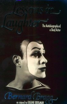 Lessons in laughter: the autobiography of a deaf actor