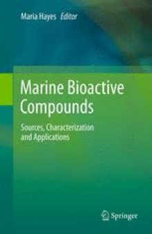 Marine Bioactive Compounds: Sources, Characterization and Applications
