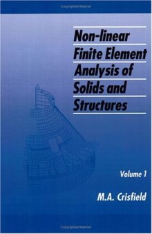 Non-Linear Finite Element Analysis of Solids and Structures