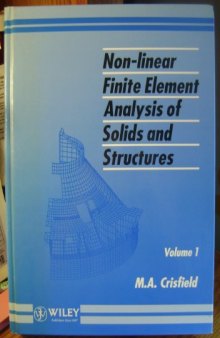 Non-Linear Finite Element Analysis of Solids and Structures: Essentials