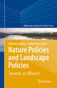 Nature Policies and Landscape Policies: Towards an Alliance