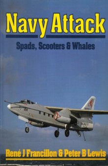 Navy Attack. Spads, Scooters Whales