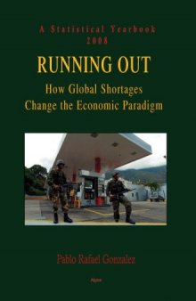 Running Out: How Global Shortages Change the Economic Paradigm