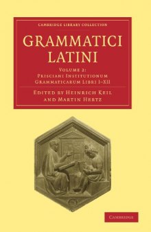 Grammatici Latini, Volume 2 (Cambridge Library Collection - Linguistics)