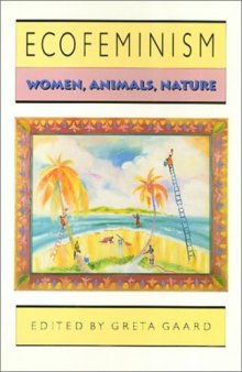 Ecofeminism (Ethics And Action)