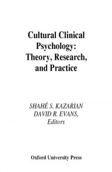 Cultural Clinical Psychology: Theory, Research, and Practice