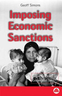 Imposing Economic Sanctions: Legal Remedy or Genocidal Tool?