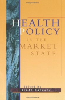 Health Policy in the Market State