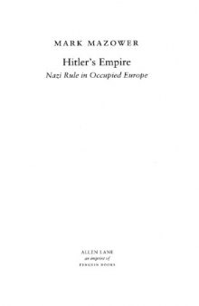 Hitler's empire. Nazi rule in occupied Europe