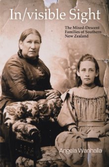 In visible Sight: The Mixed-Descent Families of Southern New Zealand