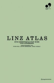 Linz Atlas: Zur Lebensqualität Hier Und Anderswo