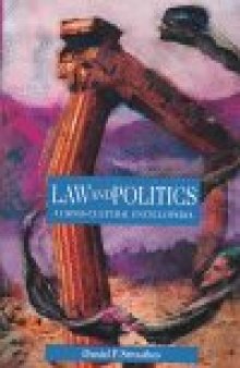 Law and Politics: A Cross-Cultural Encyclopedia (Encyclopedias of the Human Experience)