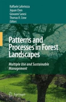 Patterns and Processes in Forest Landscapes: Multiple Use and Sustainable Management