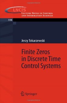Finite Zeros in Discrete Time Control Systems