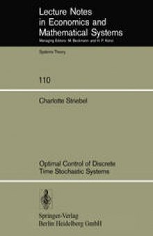Optimal Control of Discrete Time Stochastic Systems