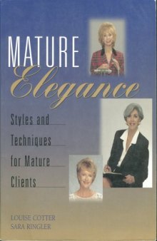 Mature Elegance: Styles and Techniques for Mature Clients