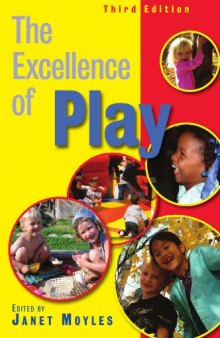 The Excellence of Play. 3rd Edition  