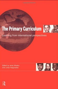 The Primary Curriculum: Learning from International Perspectives