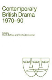 Contemporary British Drama, 1970–90: Essays from Modern Drama