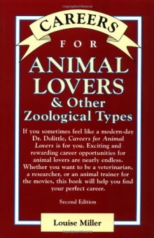 Careers for Animal Lovers & Other Zoological Types  