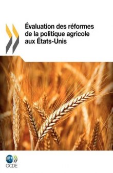 Évaluation des réformes de la politique agricole aux États-Unis