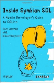 Inside Symbian SQL: A Mobile Developer's Guide to SQLite